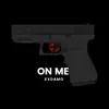 XXDAMO - On Me (feat. FN DEBO) - Single